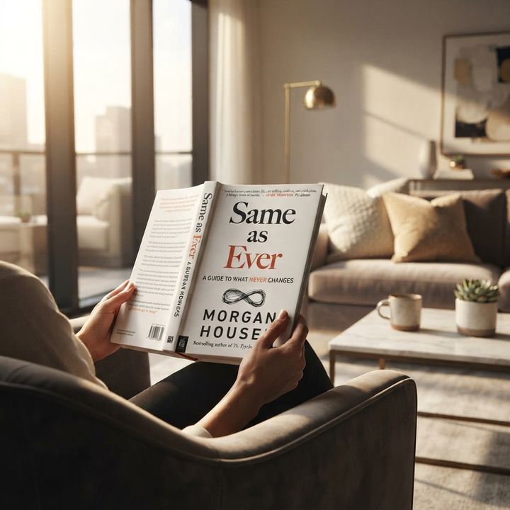 Same as Ever by Morgan Housel | Timeless Lessons on Risk, Opportunity & Life